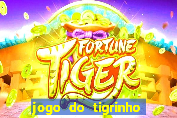 jogo do tigrinho na casa chinesa